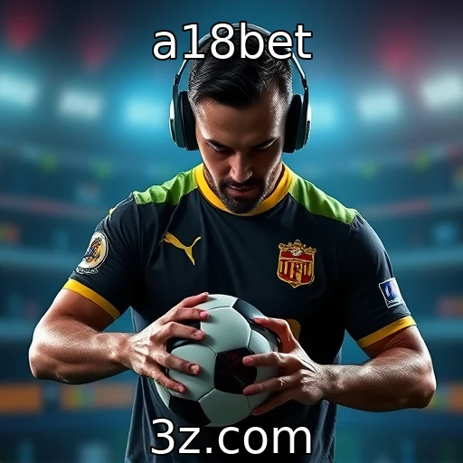 Descubra as Melhores Estratégias para Apostar em Eventos Esportivos - a18bet